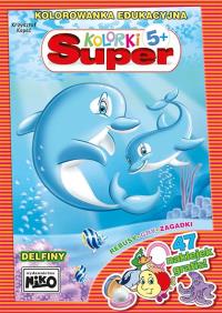 Delfiny. Super kolorki. Autor: Kopeć Krzysztof. Dobreksiazki.pl Okładka książki Delfiny. Super kolorki