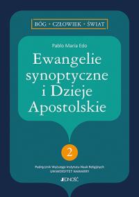 Ewangelie synoptyczne i Dzieje Apostolskie 2. Autor: Maria Edo Pablo. Dobreksiazki.pl Okładka książki Ewangelie synoptyczne i Dzieje Apostolskie 2