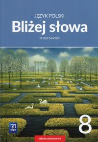 J.Polski SP 8 Bliżej słowa ćw. WSiP. Autor: Horwath Ewa. Dobreksiazki.pl Okładka książki J.Polski SP 8 Bliżej słowa ćw. WSiP