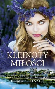 Klejnoty miłości. Autor: Fiszer J. Roma. Dobreksiazki.pl Okładka książki Klejnoty miłości