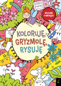 Koloruję, gryzmolę, rysuję. Autor: Opracowanie zbiorowe. Dobreksiazki.pl Okładka książki Koloruję, gryzmolę, rysuję