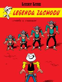 Lucky Luke T.70 Legenda Zachodu. Autor: Patrick Nordmann. Dobreksiazki.pl Okładka książki Lucky Luke T.70 Legenda Zachodu