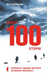 Minus 100 stopni. Autor: Art Davidson. Dobreksiazki.pl Okładka książki Minus 100 stopni