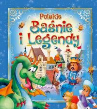 Polskie baśnie i legendy. Autor: Opracowanie zbiorowe. Dobreksiazki.pl Okładka książki Polskie baśnie i legendy