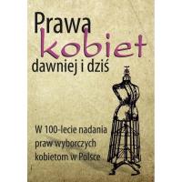 Prawa kobiet dawniej i dziś. Wydawca: Wydawnictwo Akademii Pomorskiej w Słupsku. Dobreksiazki.pl Opakowanie Prawa kobiet dawniej i dziś