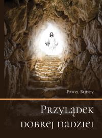 Przylądek dobrej nadziei. Autor: Paweł Budny. Dobreksiazki.pl Okładka książki Przylądek dobrej nadziei