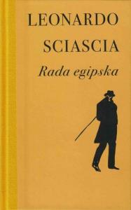 Rada egipska. Autor: Sciascia Leonardo. Dobreksiazki.pl Okładka książki Rada egipska
