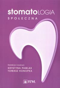 Stomatologia społeczna. Wydawca: PZWL. Dobreksiazki.pl Opakowanie Stomatologia społeczna