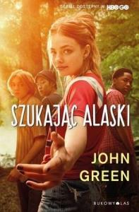Szukając Alaski. Autor: John Green. Dobreksiazki.pl Okładka książki Szukając Alaski