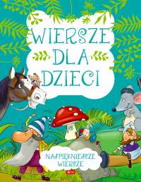 Wiersze dla dzieci. Autor: Opracowanie zbiorowe. Dobreksiazki.pl Okładka książki Wiersze dla dzieci