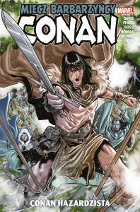 Conan hazardzista. Conan. Miecz barbarzyńcy. Tom 2. Autor: Opracowanie zbiorowe. Dobreksiazki.pl Okładka książki Conan hazardzista. Conan. Miecz barbarzyńcy. Tom 2
