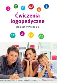 Ćwiczenia logopedyczne dla uczniów klas 1-3. Autor: Magdalena Bielenin, Willman Anna. Dobreksiazki.pl Okładka książki Ćwiczenia logopedyczne dla uczniów klas 1-3