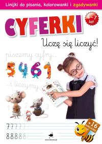 Cyferki. Uczę się liczyć!. Autor: Opracowanie zbiorowe. Dobreksiazki.pl Okładka książki Cyferki. Uczę się liczyć!