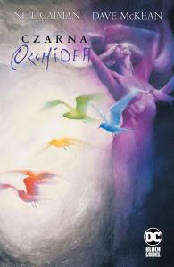 Czarna Orchidea. Autor: Gaiman Neil. Dobreksiazki.pl Okładka książki Czarna Orchidea