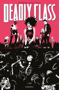 Deadly Class Tom 5. Autor: Remender Rick, Wes Craig. Dobreksiazki.pl Okładka książki Deadly Class Tom 5
