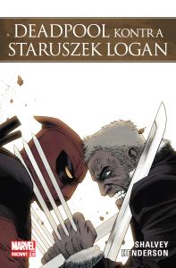 Deadpool kontra Staruszek Logan. Autor: Declan Shalvey, Mike Henderson. Dobreksiazki.pl Okładka książki Deadpool kontra Staruszek Logan