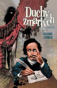 Duchy zmarłych. Autor: Richard Corben. Dobreksiazki.pl Okładka książki Duchy zmarłych