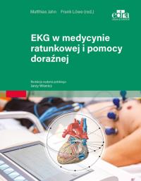 EKG w medycynie ratunkowej i pomocy doraźnej. Autor: J. Wranicz. Dobreksiazki.pl Okładka książki EKG w medycynie ratunkowej i pomocy doraźnej