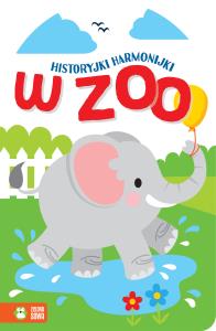 Historyjki harmonijki W zoo. Autor: Irena Brignull. Dobreksiazki.pl Okładka książki Historyjki harmonijki W zoo