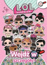 L.O.L. Surprise! Znajdź różnicę. Wejdź w.... Autor: Opracowanie zbiorowe. Dobreksiazki.pl Okładka książki L.O.L. Surprise! Znajdź różnicę. Wejdź w...