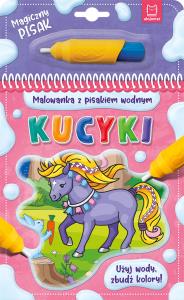 Malowanka z pisakiem wodnym. Kucyki. Autor: Wierzchowska Barbara. Dobreksiazki.pl Okładka książki Malowanka z pisakiem wodnym. Kucyki