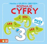 Nauka z grubym obrysem. Poznaję cyfry. Autor: Opracowanie zbiorowe. Dobreksiazki.pl Okładka książki Nauka z grubym obrysem. Poznaję cyfry
