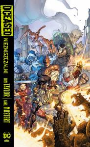 Niezniszczalni. DCEased. Tom 2. Autor: Taylor Tom, Karl Mostert. Dobreksiazki.pl Okładka książki Niezniszczalni. DCEased. Tom 2