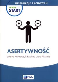 Okładka książki Pewny Start. Instrukcje zachowań. Asertywność