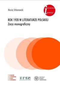 Rok 1920 w literaturze polskiej.. Autor: Urbanowski Maciej. Dobreksiazki.pl Okładka książki Rok 1920 w literaturze polskiej.