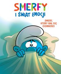 Smerfy i świat emocji T.1 Smerf, który bał się... Autor: Thierry Culliford, Falzar. Dobreksiazki.pl Okładka książki Smerfy i świat emocji T.1 Smerf, który bał się..