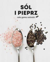 Sól i pieprz. Cała gama ostrości. Autor: Praca zbiorowa. Dobreksiazki.pl Okładka książki Sól i pieprz. Cała gama ostrości