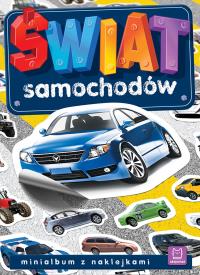 Świat samochodów. Minialbum z naklejkami wyd. 2. Autor: Opracowanie zbiorowe. Dobreksiazki.pl Okładka książki Świat samochodów. Minialbum z naklejkami wyd. 2