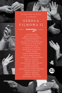 Szkoła filmowa 2 - uszkodzone. Autor: Kinga Burzyńska. Dobreksiazki.pl Okładka książki Szkoła filmowa 2 - uszkodzone