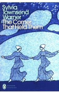 The Corner That Held Them. Autor: Sylvia Townsend Warner. Dobreksiazki.pl Okładka książki The Corner That Held Them