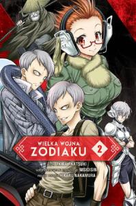 Wielka Wojna Zodiaku #02. Autor: Akatsuki Akira. Dobreksiazki.pl Okładka książki Wielka Wojna Zodiaku #02