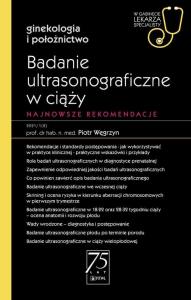 Badanie ultrasonograficzne w ciąży. Autor: Węgrzyn Piotr. Dobreksiazki.pl Okładka książki Badanie ultrasonograficzne w ciąży