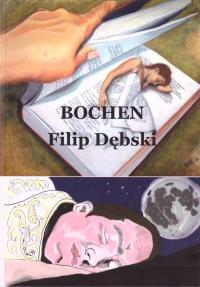 Bochen. Autor: Filip Dębski. Dobreksiazki.pl Okładka książki Bochen