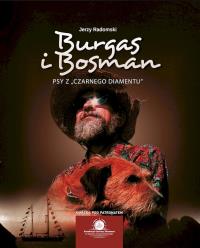 Burgas i Bosman. Psy z Czarnego Diamentu w.2. Autor: Radomski Jerzy. Dobreksiazki.pl Okładka książki Burgas i Bosman. Psy z Czarnego Diamentu w.2