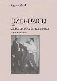 Okładka książki Dziu-Dzicu czyli źródło zdrowia, siły i zręczności