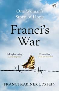 Franci's War. Autor: Epstein Franci Rabinek. Dobreksiazki.pl Okładka książki Franci's War