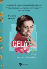 Gela. Skarb z Archiwum Ringelbluma. Autor: Monika Libicka. Dobreksiazki.pl Okładka książki Gela. Skarb z Archiwum Ringelbluma