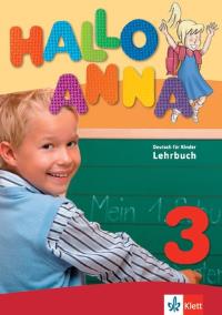 Hallo Anna 3 Podręcznik dla szkół językowych + CD wersja niem-niem. Autor: Opracowanie zbiorowe. Dobreksiazki.pl Okładka książki Hallo Anna 3 Podręcznik dla szkół językowych + CD wersja niem-niem