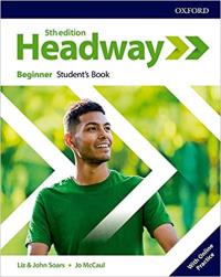 Headway 5E Beginner SB + online practice. Autor: Liz and John Soars, Jo McCall. Dobreksiazki.pl Okładka książki Headway 5E Beginner SB + online practice