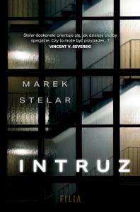 Intruz wyd. kieszonkowe. Autor: Marek Stelar. Dobreksiazki.pl Okładka książki Intruz wyd. kieszonkowe