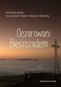 Oczarowani Bieszczadem. Autor: Opracowanie zbiorowe. Dobreksiazki.pl Okładka książki Oczarowani Bieszczadem