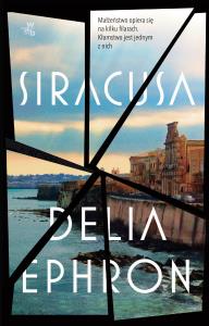 Siracusa - uszkodzone. Autor: Ephron Delia. Dobreksiazki.pl Okładka książki Siracusa - uszkodzone