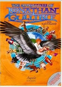 The Adventures of Jonathan Gullible. Autor: Schoolland Ken. Dobreksiazki.pl Okładka książki The Adventures of Jonathan Gullible