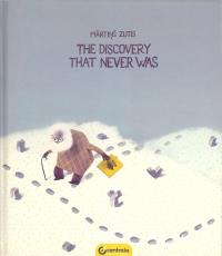 The discovery that never was. Autor: ZUTIS MARTINS. Dobreksiazki.pl Okładka książki The discovery that never was