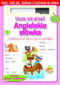 Uczę się pisać. Angielskie słówka. Autor: Opracowanie zbiorowe. Dobreksiazki.pl Okładka książki Uczę się pisać. Angielskie słówka