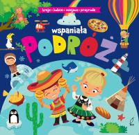 Wspaniała podróż - uszkodzone. Autor: Opracowanie zbiorowe. Dobreksiazki.pl Okładka książki Wspaniała podróż - uszkodzone